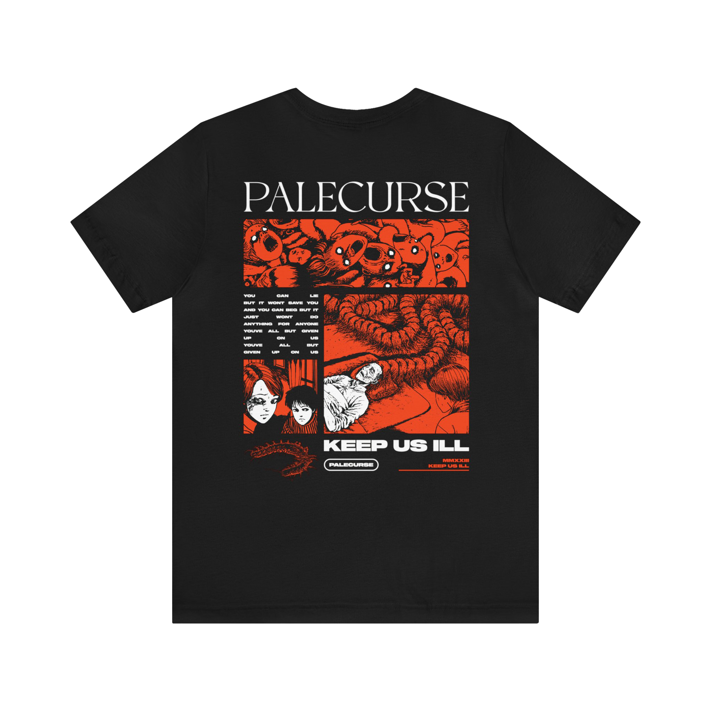 Keep Us Ill Tee
